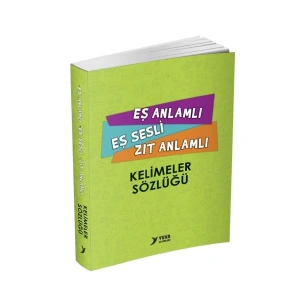 Yuva Eş Anlamlı Eş Sesli Zıt Anlamlı Kelimeler Sözlüğü