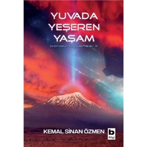 Yuvada Yeşeren Yaşam - Döngü Üçlemesi - 3. Kitap