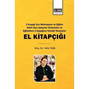 Z Kuşağı İçin Motivasyon Ve Eğitim Etkili Ders Çalışma Yöntemleri