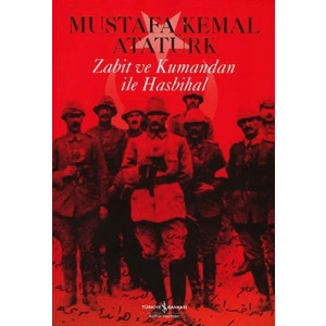 Zabit ve Kumandan ile Hasbihal