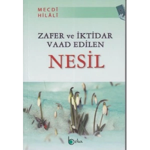 Zafer ve İktidar Vaad Edilen Nesil