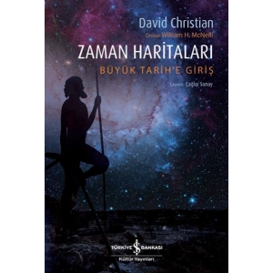 Zaman Haritaları – Büyük Tarih’e Giriş