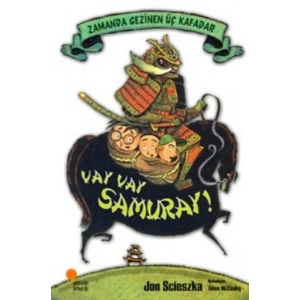 Zamanda Gezinen Üç Kafadar - Vay Vay Samuray!