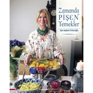 Zamanda Pişen Yemekler