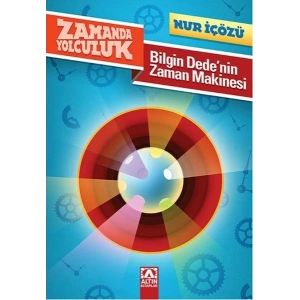 Zamanda Yolculuk - Bilgin Dedenin Zaman Makinesi