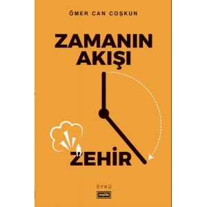 Zamanın Akışı Zehir