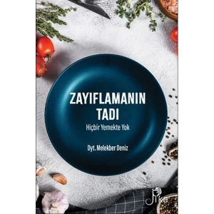 Zayıflamanın Tadı Hiçbir Yemekte Yok