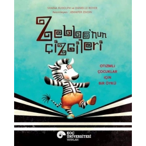 Zebbo’nun Çizgileri Otizmli Çocuklar İçin Bir Öykü