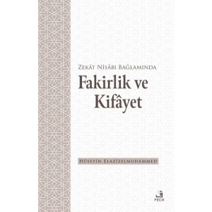 Zekat Nisabı Bağlamında Fakirlik ve Kifayet