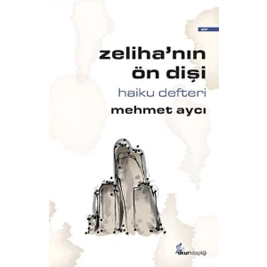 Zeliha’nın Ön Dişi