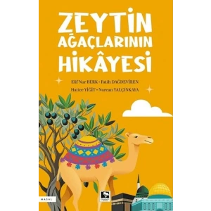 Zeytin Ağaçlarının Hikâyesi