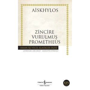 Zincire Vurulmuş Prometheus - Hasan Ali Yücel Klasikleri