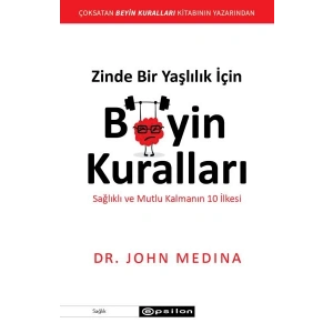 Zinde Bir Yaşlılık İçin Beyin Kuralları