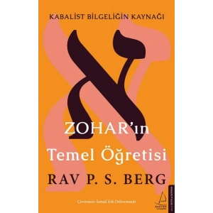 Zoharın Temel Öğretisi - Kabalist Bilgeliğin Kaynağı