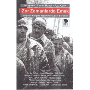 Zor Zamanlarda Emek