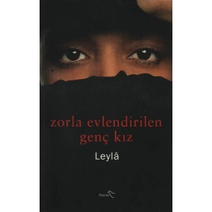 Zorla Evlendirilen Genç Kız