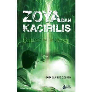 Zoyadan Kaçırılış  Galaksiler Arası Bilgi Savaşı