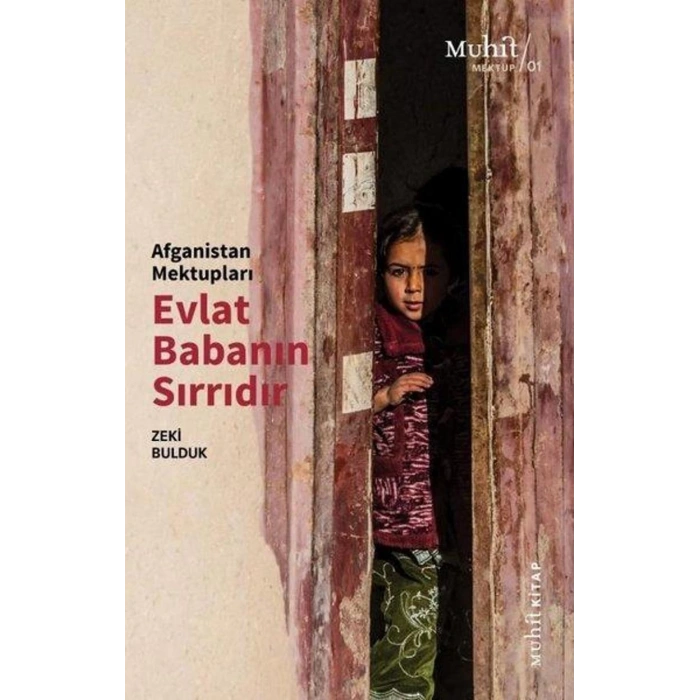 Evlat Babanın Sırrıdır  Afganistan Mektupları