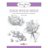 ÇiçeklerMeyvelerSebzeler: Çizim Sanatı10