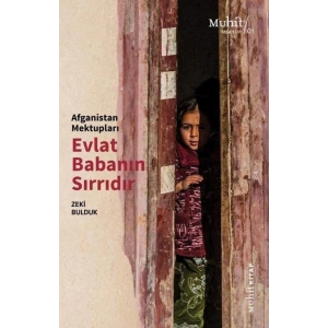 Evlat Babanın Sırrıdır  Afganistan Mektupları