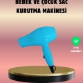 BFS Çocuklara Uygun Saç Kurutma Makinesi – Güvenli, Yumuşak ve Nazik Kurutma Deneyimi