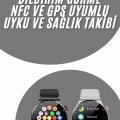 ÇOK SATAN Akıllı Saat Uyku ve Sağlık Takibi NFC Uyumlu Bluetoooth Bağlantılı Android İOS Uyumlu