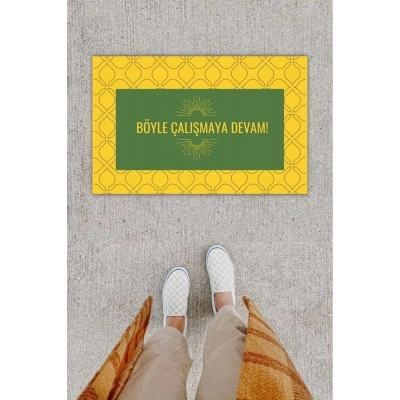 Bfs Dijital Baskı Dekoratif Not: Böyle Çalışmaya Devam Sarı Kapı Önü Paspası K-1276