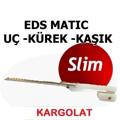 ÇOK SATAN Eds Slim Ürün Kesme Makinası Yedek Kaşık İnce Sarım Yedek Uc Kürek