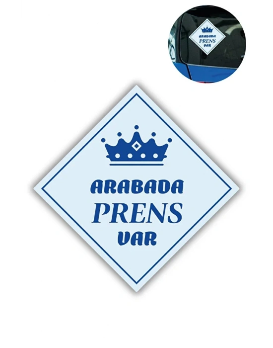 "ARABADA PRENS VAR" Stickerı – 10x10 Cm Araba Camı Uyarı Etiketi