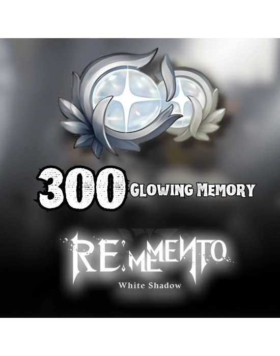 300 Glowing Memory