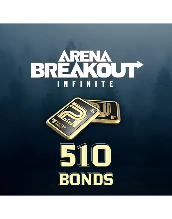 510 Bonds Arena Breakout: Infinite