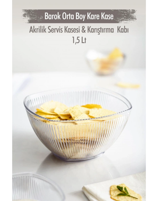 Akrilik Barok Şeffaf Orta Boy Kare Meyve & Salata Kasesi & Karıştırma Kabı / 1,5 Lt  (CAM DEĞİLDİR)