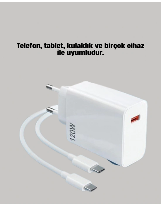 ® 120W Güçlü Hızlı Şarj Adaptörü ve Type-C Kablo Seti – Güvenli Şarj Teknolojisi