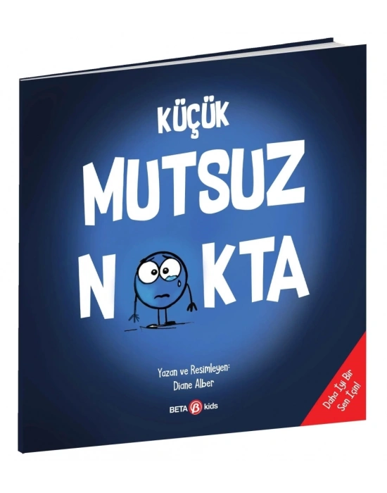 ® Küçük Mutsuz Nokta