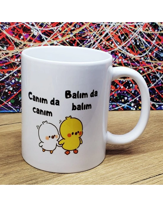 Canım Da Canım Balım Da Balım Tasarımlı Kupa Bardak