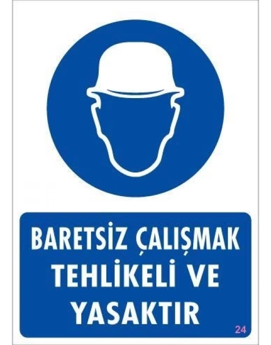 ® Baret Giy Uyarı Levhası 25x35 KOD:24