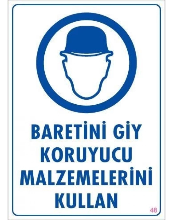 ® Baret Giy Uyarı Levhası 25x35 KOD:48