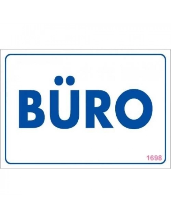 ® Büro Uyarı Levhası 17,5x25 KOD:1698