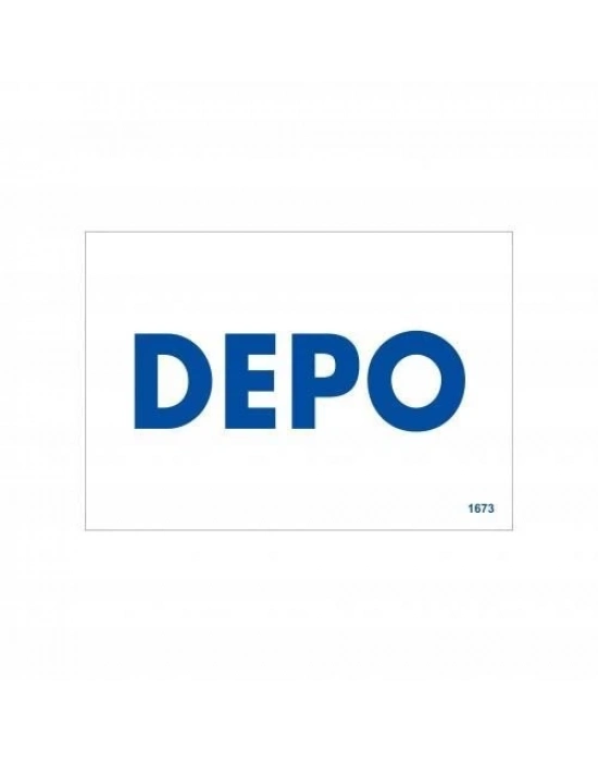 ® Depo Uyarı Levhası 17,5x25 KOD:1673