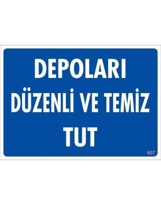 ® Depolama Uyarı Levhası 25x35 KOD:607