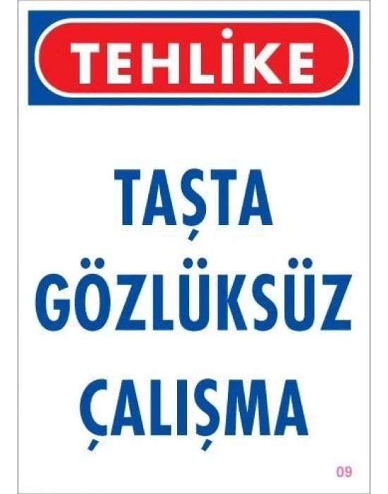 ® Gözlüksüz Çalışma Uyarı Levhası 25x35 KOD:9