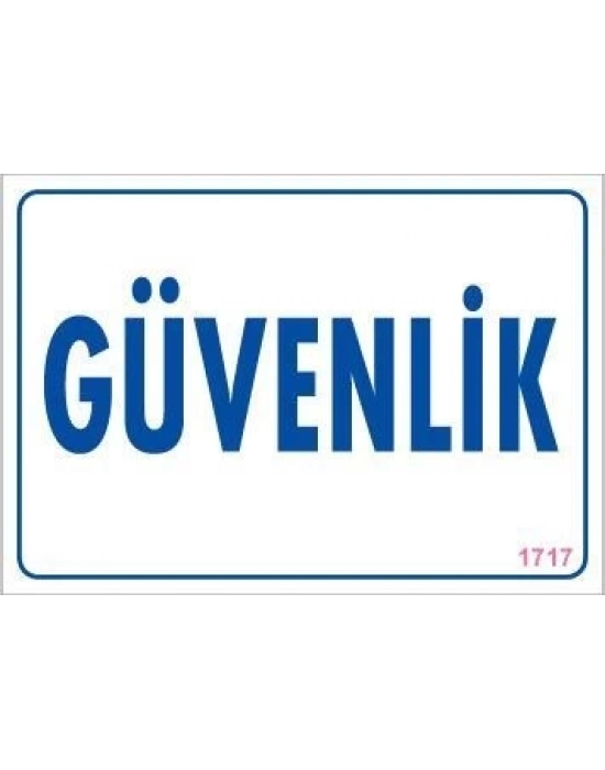 ® Güvenlik Uyarı Levhası 17,5x25 KOD:1717