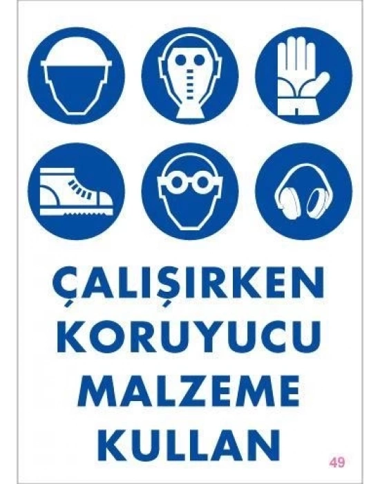 ® Koruyucu Malzeme Kullan Uyarı Levhası 25x35 KOD:49
