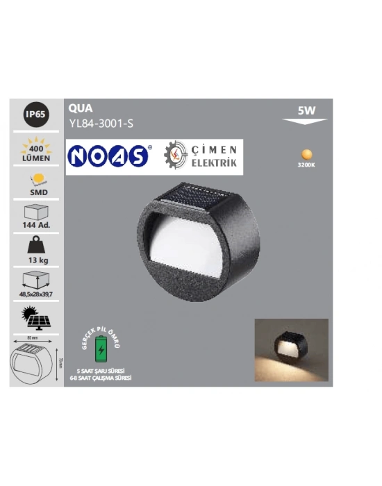 ÇOK SATAN Noas YL84 3001 S 5W Qua Solar Aplik Günışığı