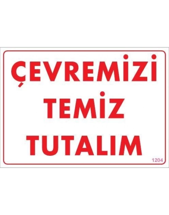 ® Temizlik Düzen Uyarı Levhası 25x35 KOD:1204