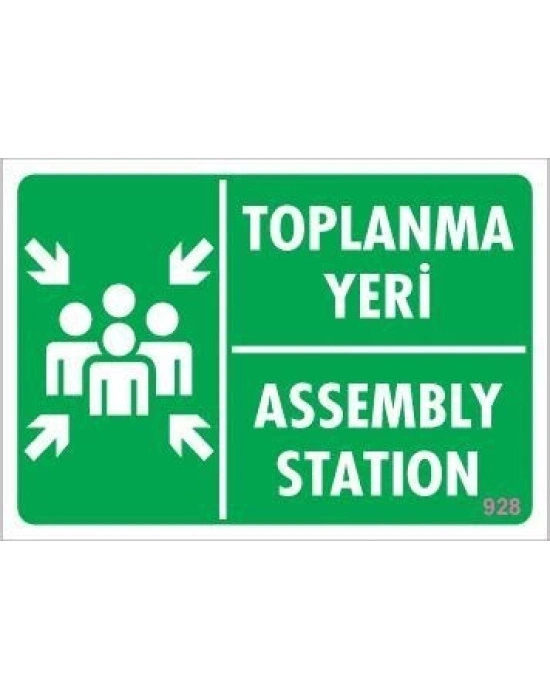 ® Toplanma Yeri Uyarı Levhası 17,5x25 KOD:928