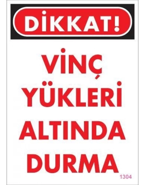 ® Vinç Uyarı Levhası 25x35 KOD:1304