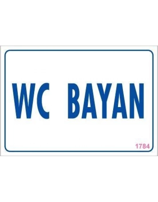 ® WC Uyarı Levhası 17,5x25 KOD:1784