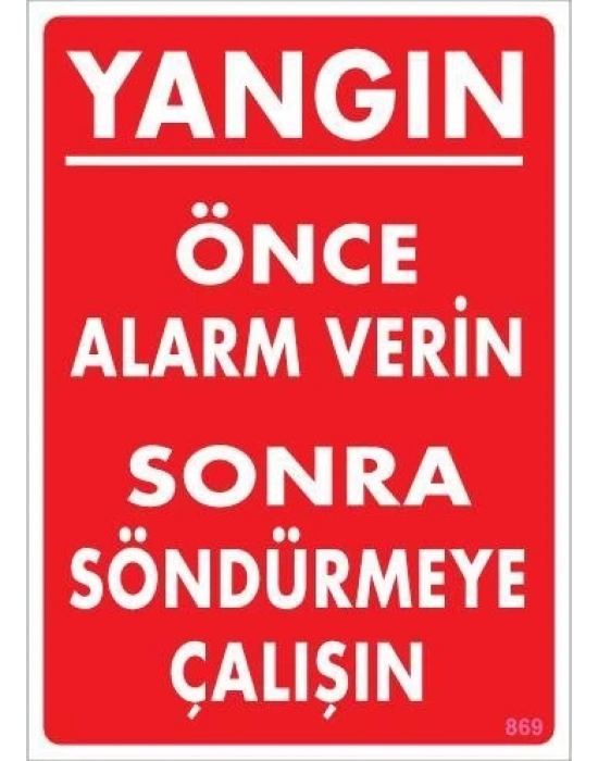® Yangın Nasıl Söndürülür Uyarı Levhası 25x35 KOD:869