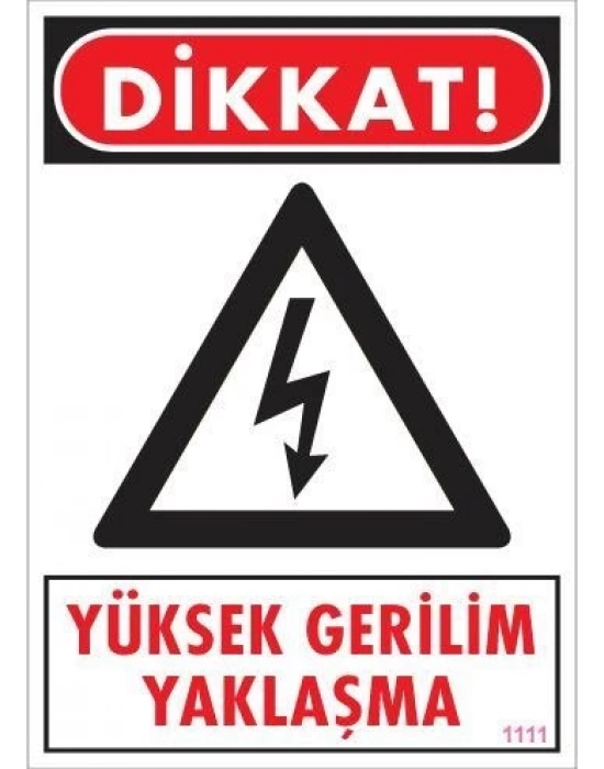 ® Yüksek Gerilim Uyarı Levhası 25x35 KOD:1111